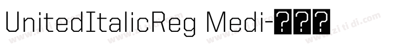 UnitedItalicReg Medi字体转换